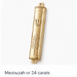 Mezouzah or 24 carats